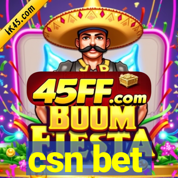 csn bet